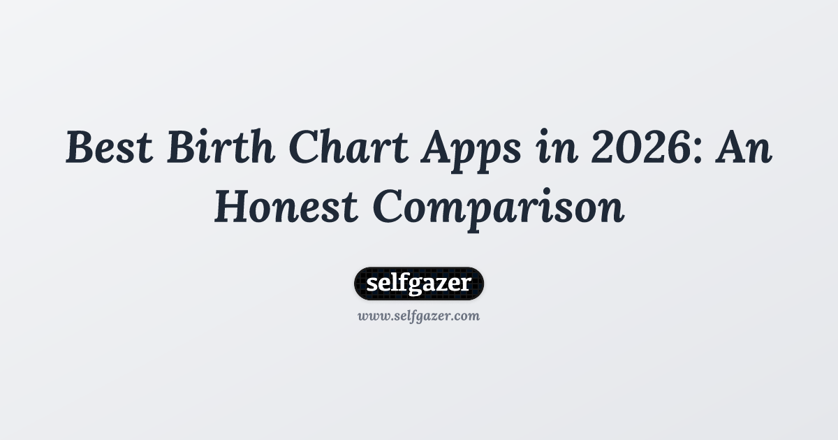 Best Birth Chart Apps in 2026: An Honest Comparison