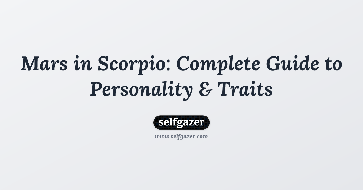 Mars in Scorpio Complete Guide to Personality & Traits