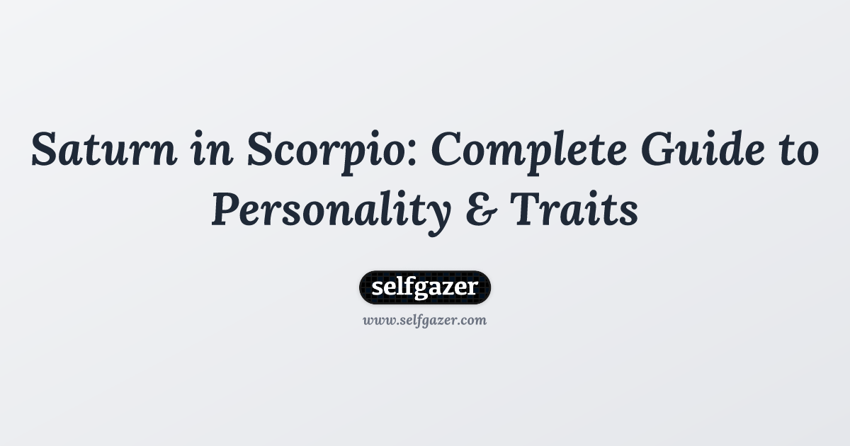 Saturn in Scorpio Complete Guide to Personality & Traits Selfgazer Blog — free download