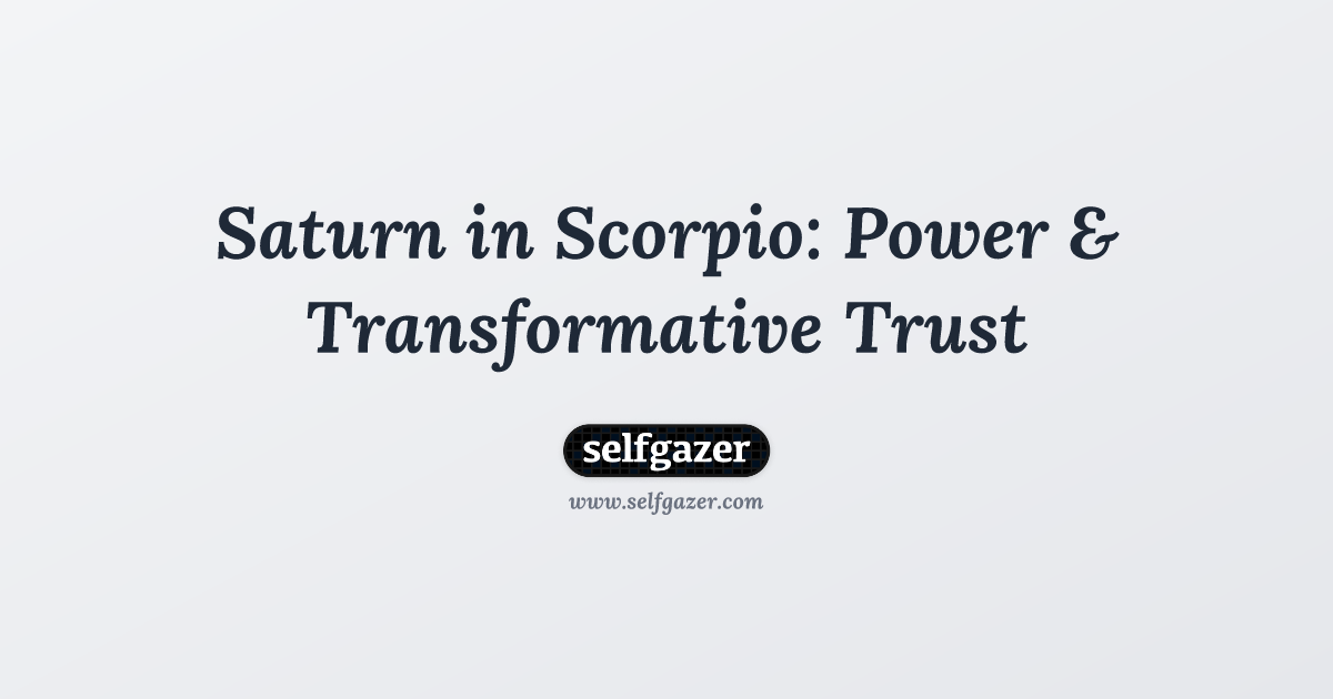 Saturn in Scorpio Power & Transformative Trust — free download